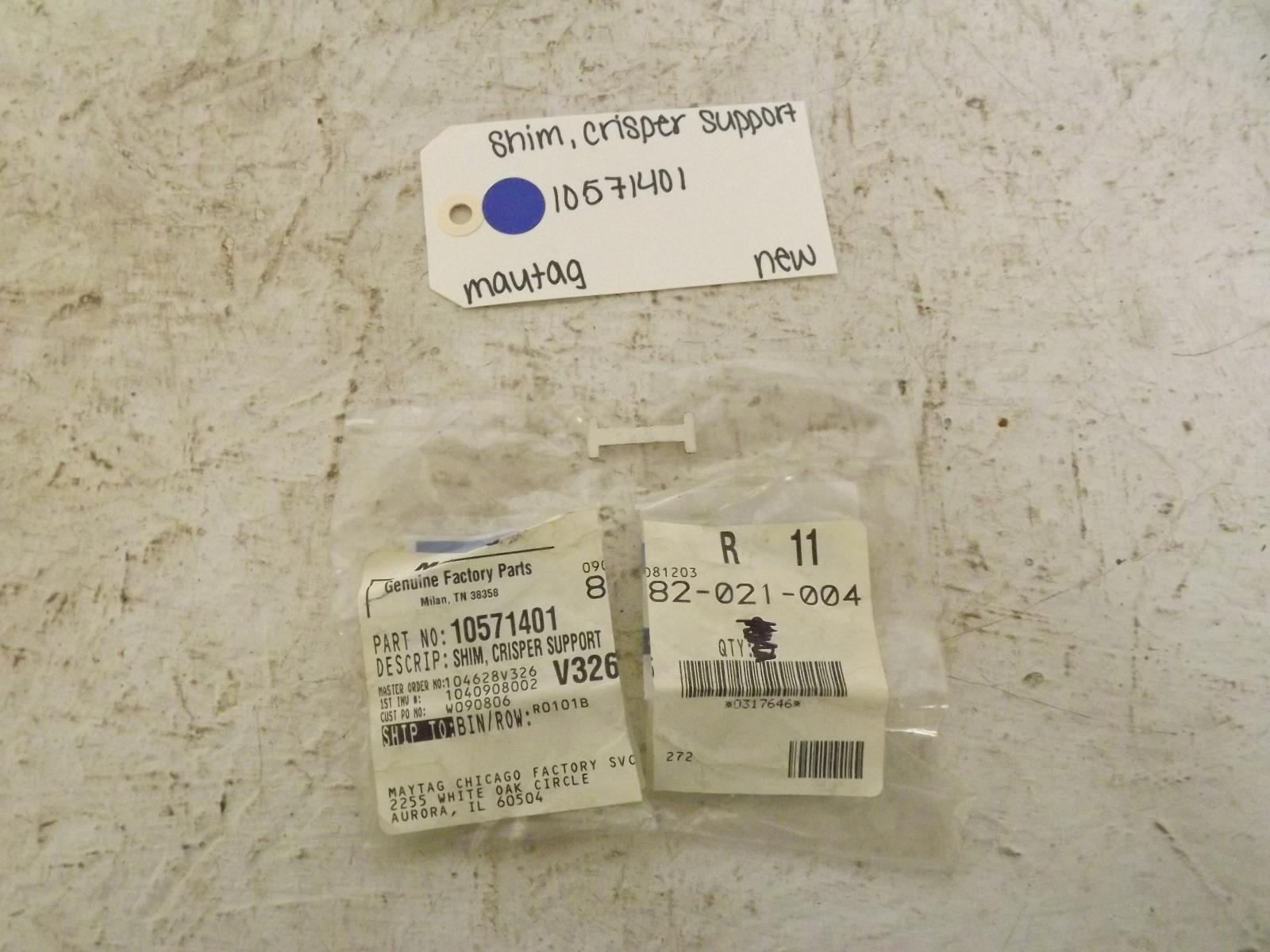 Maytag Refrigerator 10571401 Shim, Crisper Support New Maytag Refrigerator 10571401 Shim, Crisper Support New